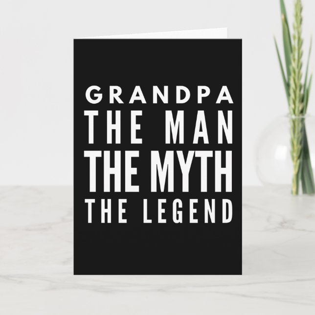 Grandpa The Man The Myth The Legend Card (Front)