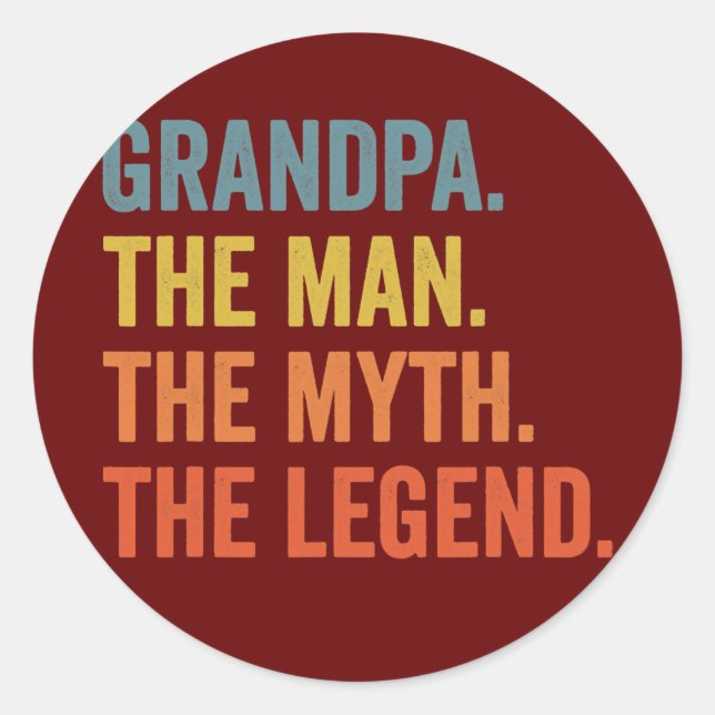 Grandpa The Man The Myth The Legend Father's Day Classic Round Sticker (Front)