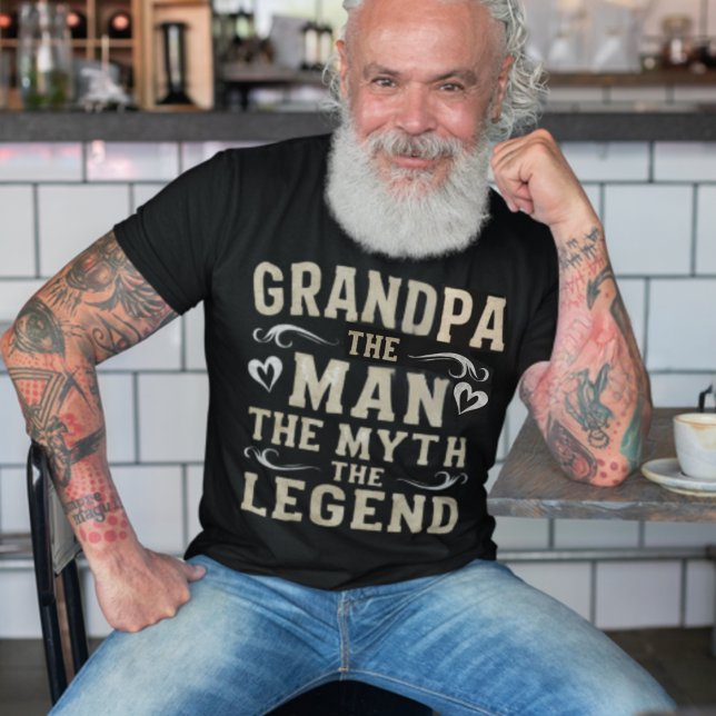 Grandpa | The Man The Myth The Legend Father's Day T-Shirt (Grandpa the man the myth the legend)