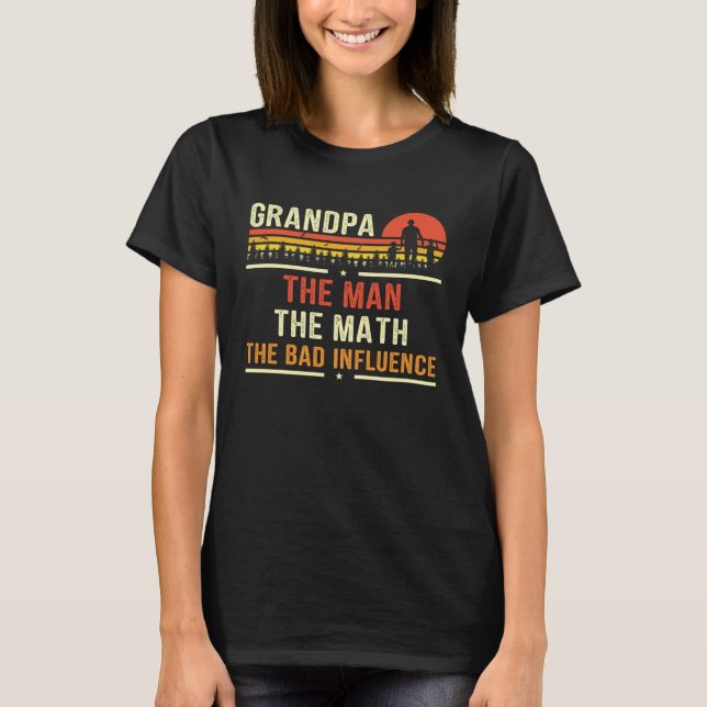 Grandpa The Man The Myth The Legend  for Grandfath T-Shirt (Front)