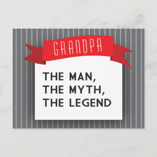 Grandpa – The Man, The Myth, The Legend Postcard