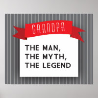 Grandpa – The Man, The Myth, The Legend