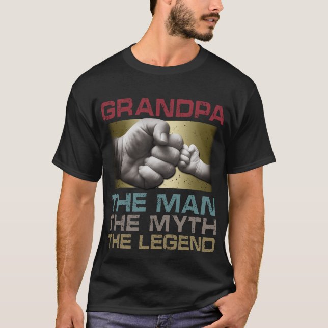 Grandpa The Man The Myth The Legend T-Shirt (Front)