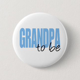 Grandpa To Be (Blue Block Font) 6 Cm Round Badge