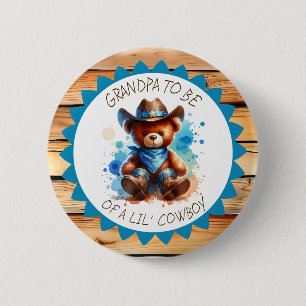 Grandpa to be Cowboy Teddy Bear Baby Shower 6 Cm Round Badge