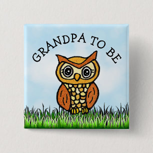 Grandpa to be Owl Baby Shower 15 Cm Square Badge