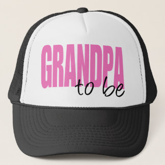 Grandpa To Be (Pink Block Font) Trucker Hat