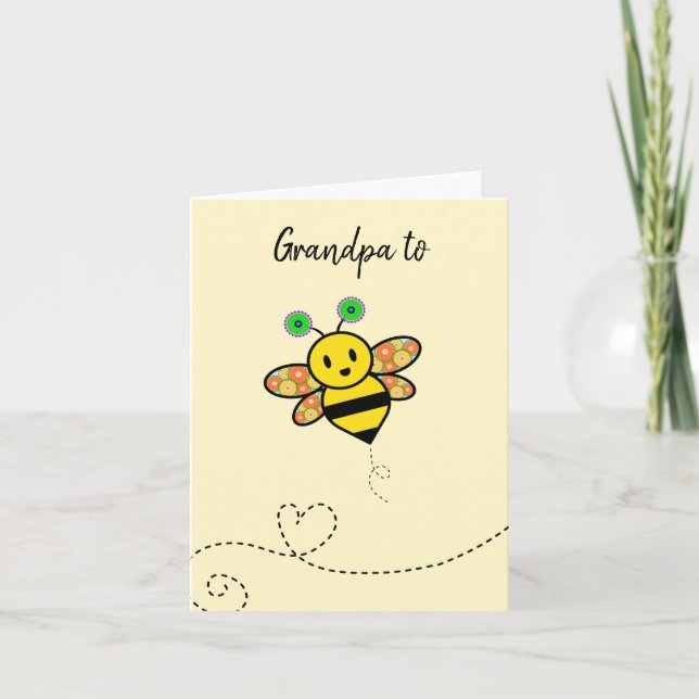 Grandpa to Bee Congratulations on your happy news Card (Front)