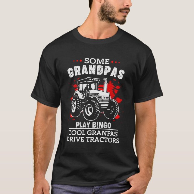 Grandpa Tractor Driver Gardener Mower Farmer Agric T-Shirt (Front)