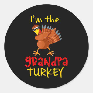 Grandpa Turkey Matching Family Group Thanksgiving  Classic Round Sticker
