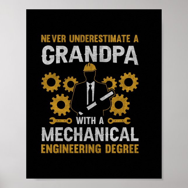 Grandpa With A Mechanical Engineering Poster (Front)