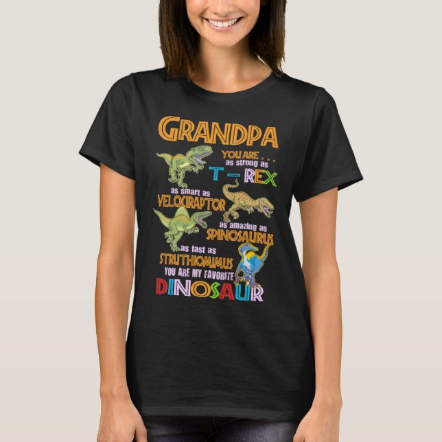Grandpa You Are My Favorite Dinosaur Rex Fathers D T-Shirt (Front)