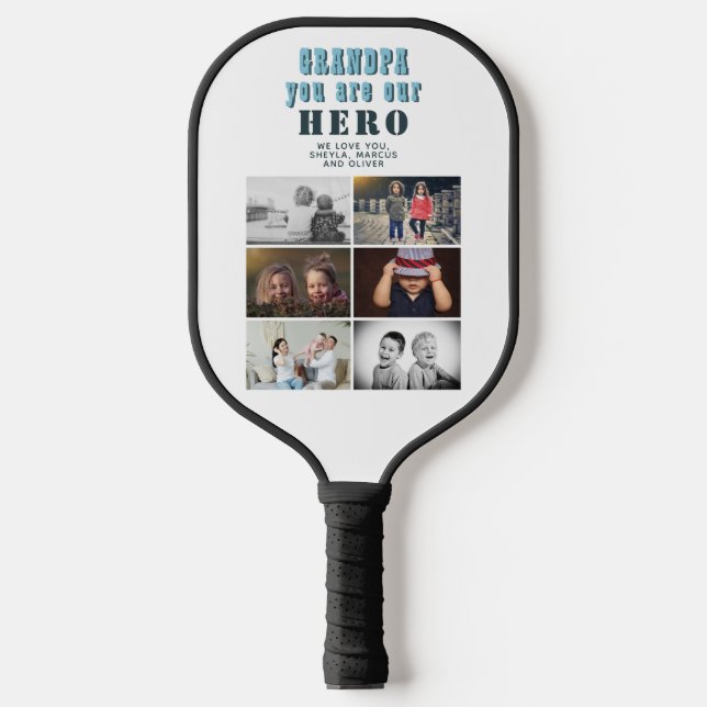 Grandpa you are our Hero 6 Photo Collage Pickleball Paddle (Front)