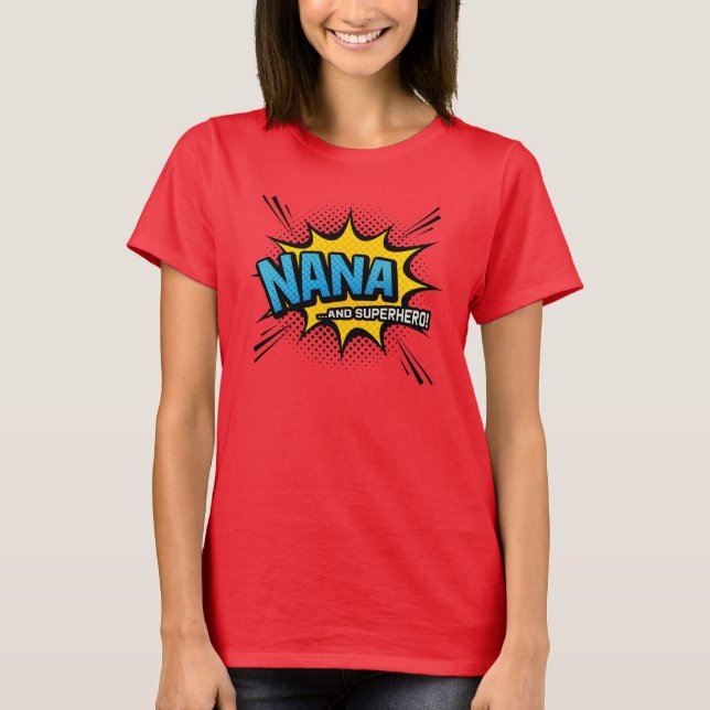 Grandparent Gift - Nana & Superhero - Comic Book T-Shirt (Front)