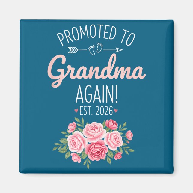Grandparent Promoted To Grandma Again Est. 2026, N Magnet (Front)