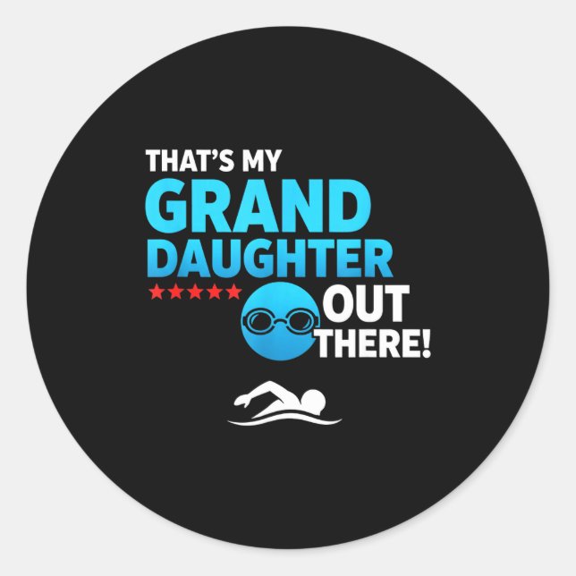 Grandparent Proud Granddaughter Swimmer Swim Meet  Classic Round Sticker (Front)