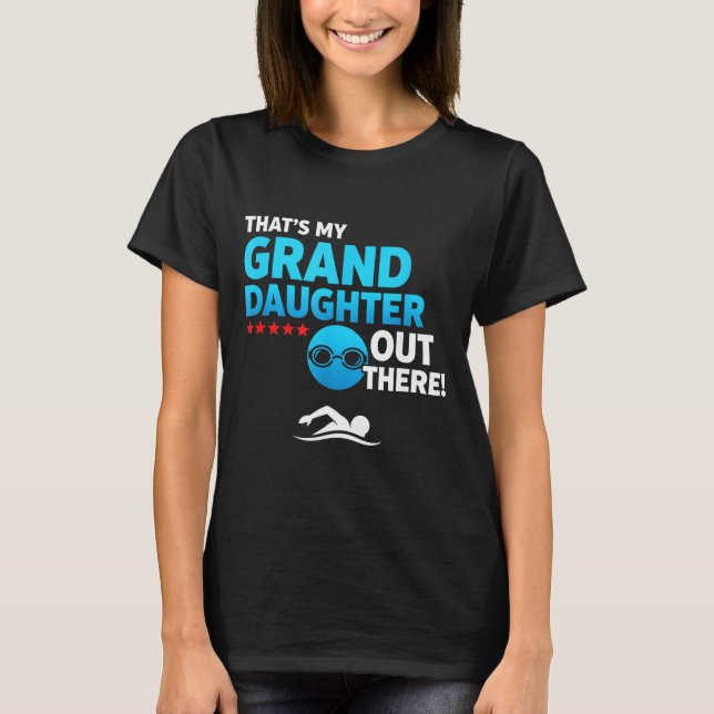Grandparent Proud Granddaughter Swimmer Swim Meet  T-Shirt (Front)