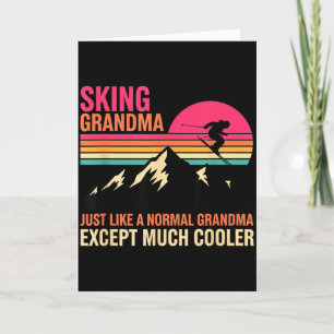 Grandparent Skiing Grandma Just Like A Normal Gran Card