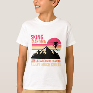 Grandparent Skiing Grandma Just Like A Normal Gran T-Shirt