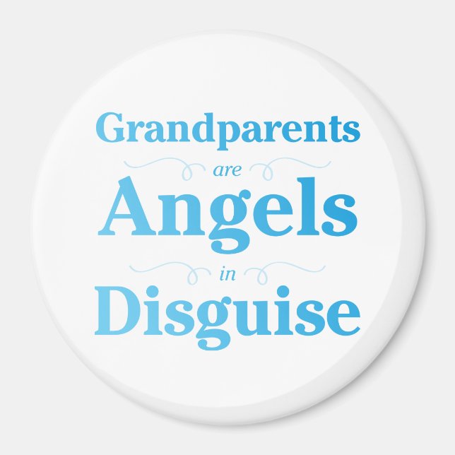 Grandparents are Angels in Disguise Magnet (Front)