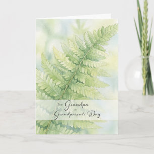 Grandparents Day for Grandpa Green Fern Frond Card
