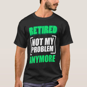 Grandparents Family Grandma Grandpa Retired  Retir T-Shirt
