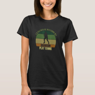 Grandparents Rather Be Watching Grandson Play Tenn T-Shirt