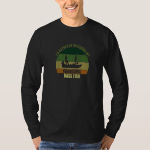 Grandparents Rather Be Watching Grandsons Bass Fis T-Shirt