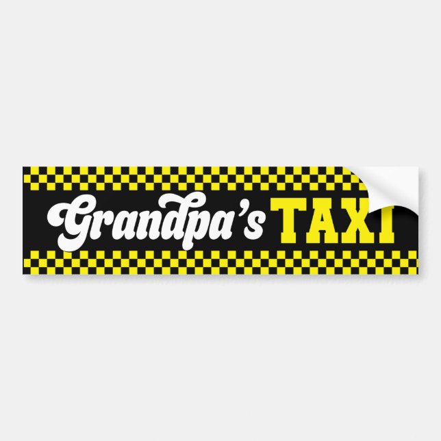 Grandpa's Taxi Cab Funny Grandfather Bumper Sticker (Front)