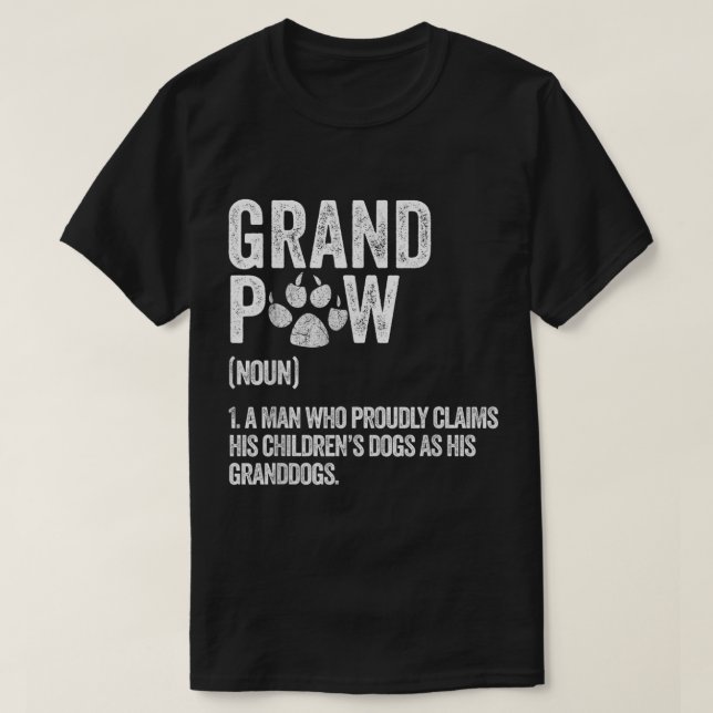 Grandpaw Definition Funny Dog Lover Design T-Shirt (Design Front)