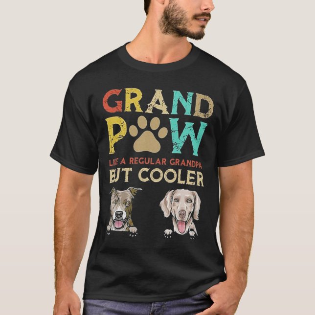 Grandpaw Like A Regular Grandpa But Cooler T-Shirt (Front)