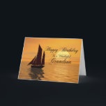Grandson, a sunset yacht birthday card<br><div class="desc">Send birthday greetings with this beautiful card. A yacht sails into a golden sunset over a tranquil ocean. A great card for a yachtsman or sailor.</div>
