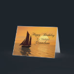 Grandson, a sunset yacht birthday card<br><div class="desc">Send birthday greetings with this beautiful card. A yacht sails into a golden sunset over a tranquil ocean. A great card for a yachtsman or sailor.</div>