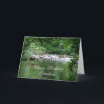 Grandson birthday showing the river card<br><div class="desc">The cool mountain stream flows through tranquil forest. This image gives a feeling peace and calmness.</div>