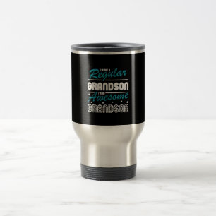 Grandson Gift   Im Not A Regular Grandson Travel Mug