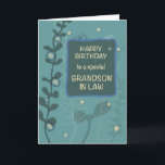 Grandson in Law Religious Birthday Green Hand Draw Card<br><div class="desc">Celebrate your special grandson-in-law's birthday with this beautifully designed card. The front features a heartfelt "Happy Birthday to a special grandson-in-law" message set against a dark green background with teal accents and hand-drawn foliage, creating an elegant and nature-inspired look. Inside, the card reminds him of the blessing he is and...</div>