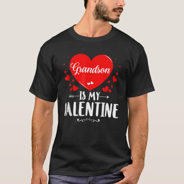 Grandson Is My Valentine Matching Family Grandma G T-Shirt (Front)