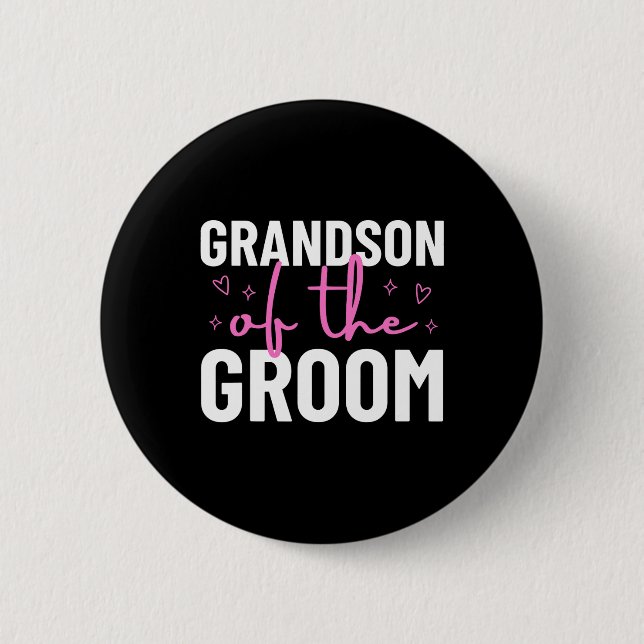 Grandson Of The Groom Wedding Marriage Party Famil 6 Cm Round Badge (Front)