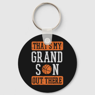 Grandson Out There Basketball Grandma Grandpa Men  Key Ring