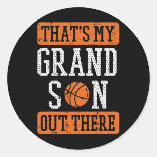 Grandson Out There Bysketbyll Grandma Grandpa Men Classic Round Sticker