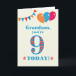 Grandson's 9th Birthday Bunting and Balloons Card<br><div class="desc">A colourful birthday card for a 9-year-old grandson, with the large number 9 filled with an orange, red and blue pattern, outlined in bright blue. There are balloons and bunting at the top, in matching colours and the front cover greeting is, 'Grandson, you're 9 today!' in bright blue lettering, on...</div>