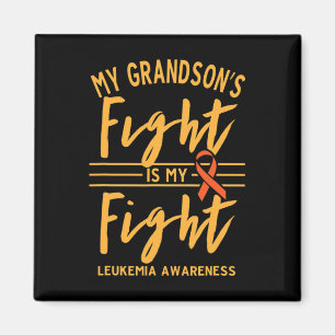 Grandson's Fight Is My Fight Leukaemia Awareness Magnet