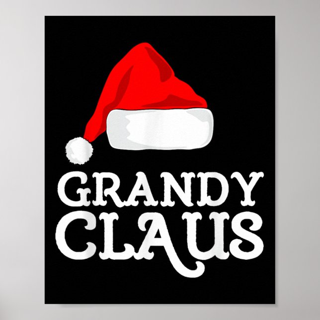 Grandy Claus Christmas Santa's Hat Pajama Family X Poster (Front)