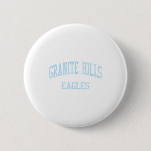 Granite Hills High School Hs El Cajon Ca Vintage S 6 Cm Round Badge