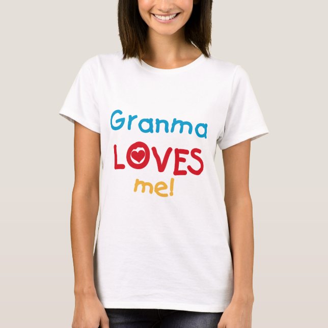 Granma Loves Me T-shirts and Gifts (Front)