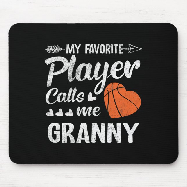 Granny Basketball My Favourite Player Calls Me Gra Mouse Mat (Front)