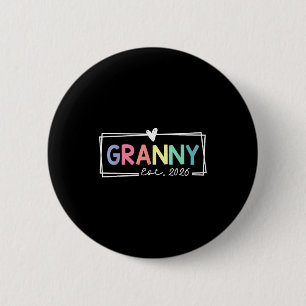 Granny Est 2026 Promoted To Grandma 2026 For Grand 6 Cm Round Badge