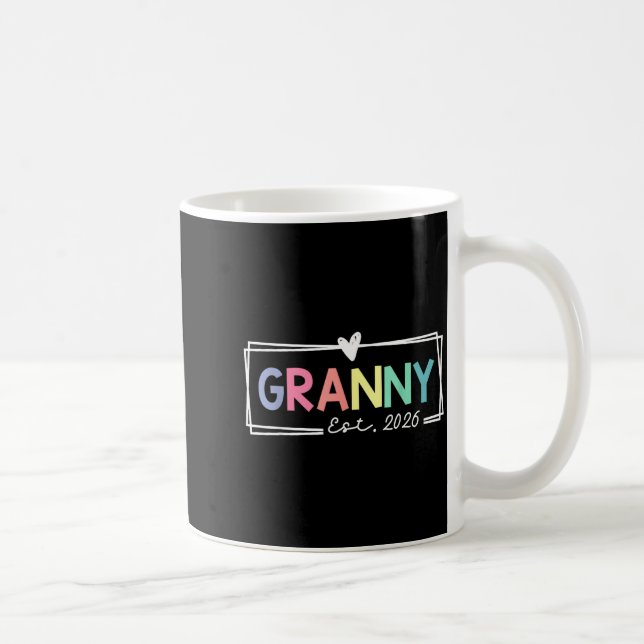 Granny Est 2026 Promoted To Grandma 2026 For Grand Coffee Mug (Right)