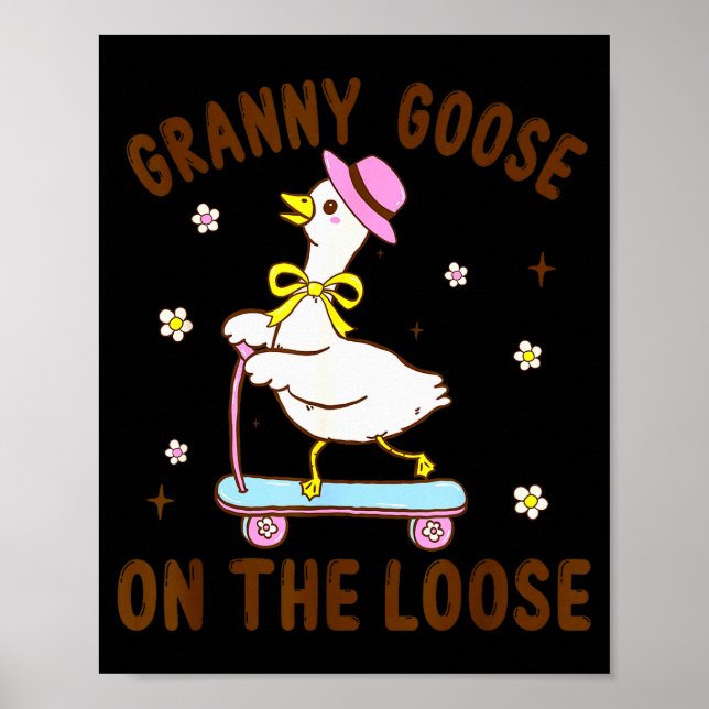 Granny Goose On The Loose Funny Birthday Matching  Poster (Front)