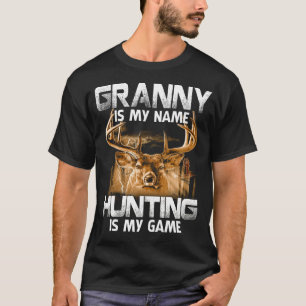 GRANNY Is My Name Hunting Is My Game Father's Day T-Shirt